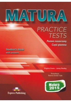 Matura Practice Tests 2015. Advanced level - Student's Book With Answers