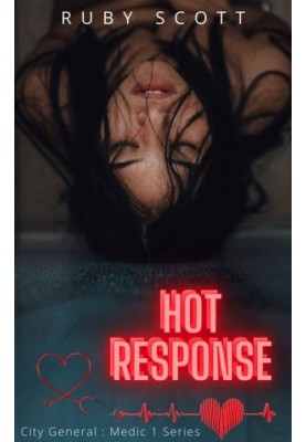 HOT RESPONSE: City General: Medic 1 Series