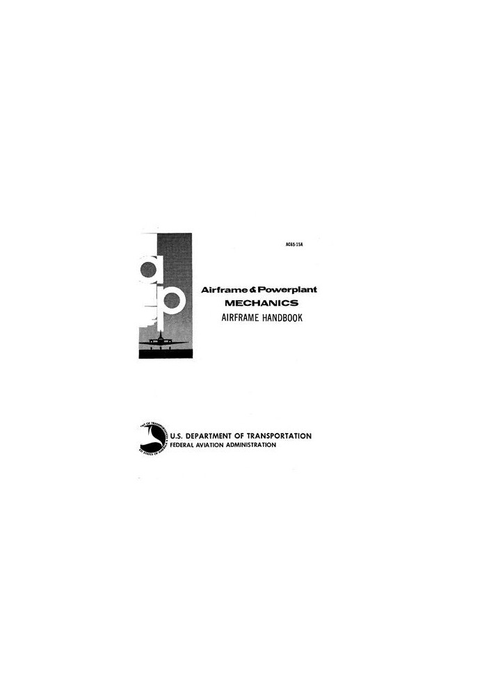 FAA. Airframe Mechanics Training Handbook
