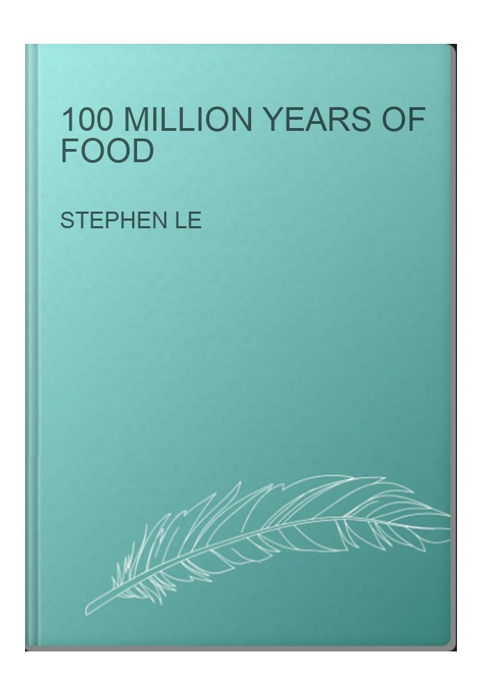 100 Million Years of Food