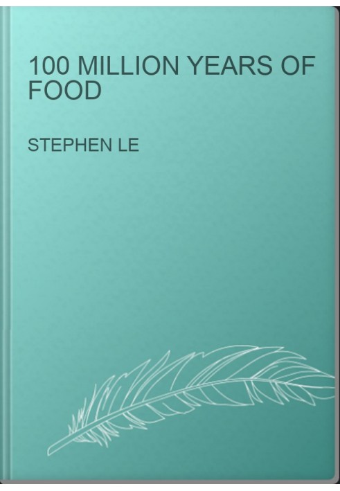 100 Million Years of Food