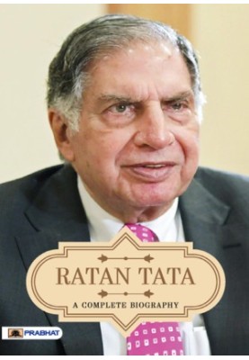 Ratan Tata A Complete Biography