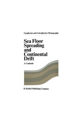 Sea Floor Spreading and Continental Drift