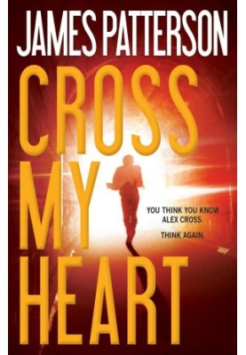 Alex Cross 21 - Cross My Heart