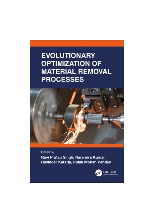 Evolutionary Optimization of Material Removal Processes