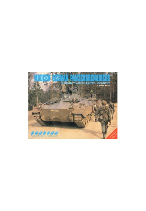 Modern German panzergrenadiers. Germany’s mechanized infantry [Concord 1018]