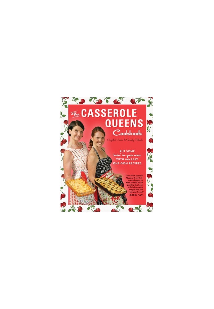 The Casserole Queens Cookbook
