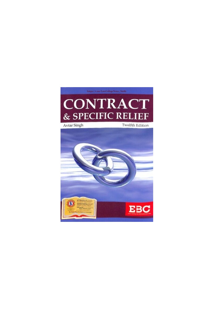 Law of Contract & Specific Relief by Avtar Singh 12th Edition