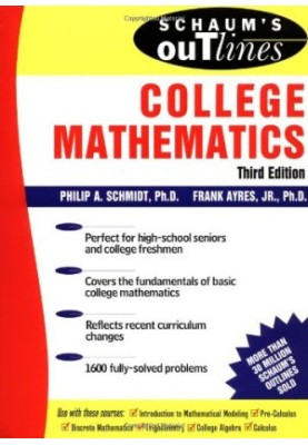 Schaum's Outline of College Mathematics (Schaum's Outline Series)