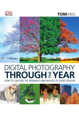 Digital Photography Through the Year