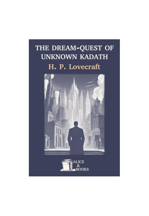 The Dream-Quest of Unknown Kadath