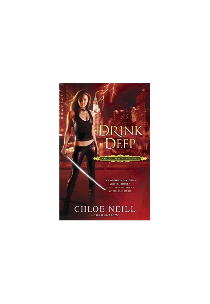 Drink Deep: Chicagoland Vampires (Book 5)