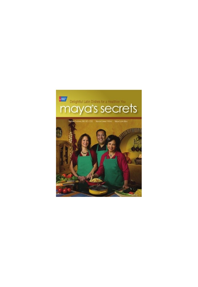 Maya's secrets: delightful Latin dishes for a healthier you!