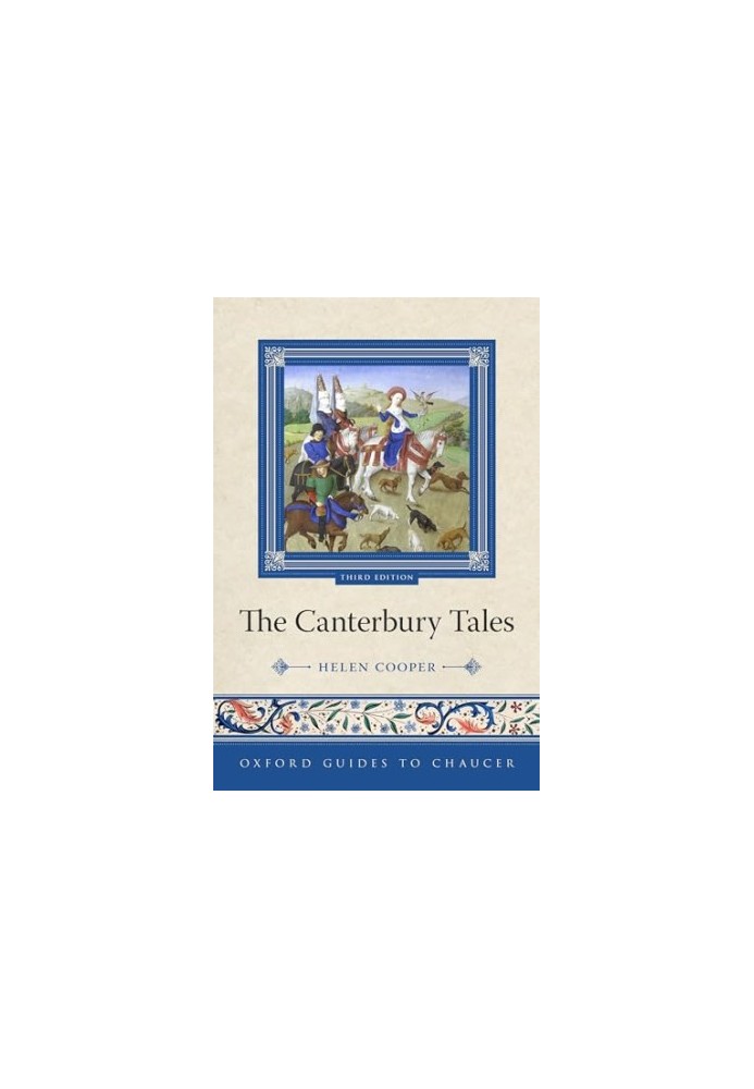 Oxford Guides to Chaucer: the Canterbury Tales