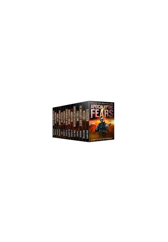 Apocalyptic Fears I - Anthology of Collected Bestsellers, A Multi-Author Box Set