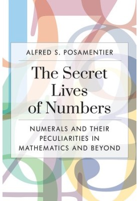 The Secret Lives of Numbers