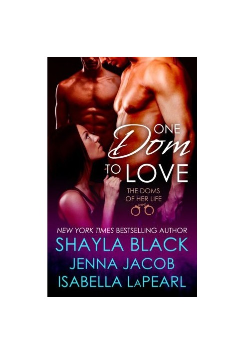 [The Doms of Her Life 01] • One Dom to Love