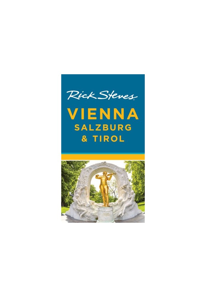 Rick Steves Vienna, Salzburg & Tirol
