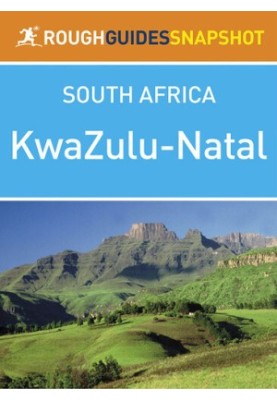 KwaZulu-Natal (Rough Guides Snapshot South Africa)