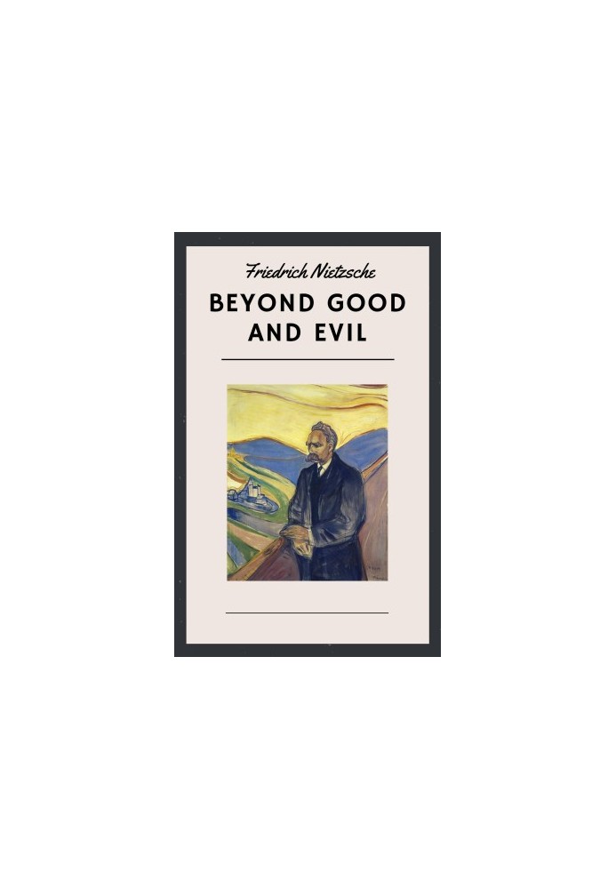 Beyond Good and Evil