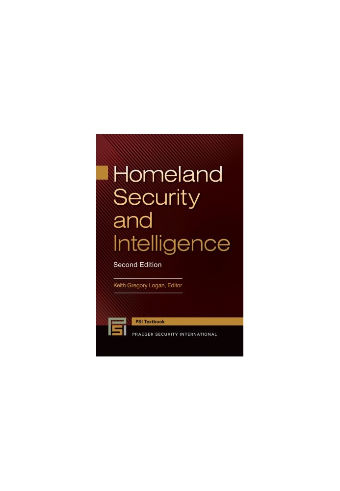 Homeland Security and Intelligence, 2nd Edition