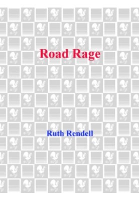 Road Rage (Inspector Wexford, 17)