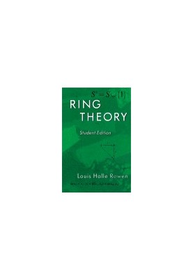 Ring Theory: Student Edition