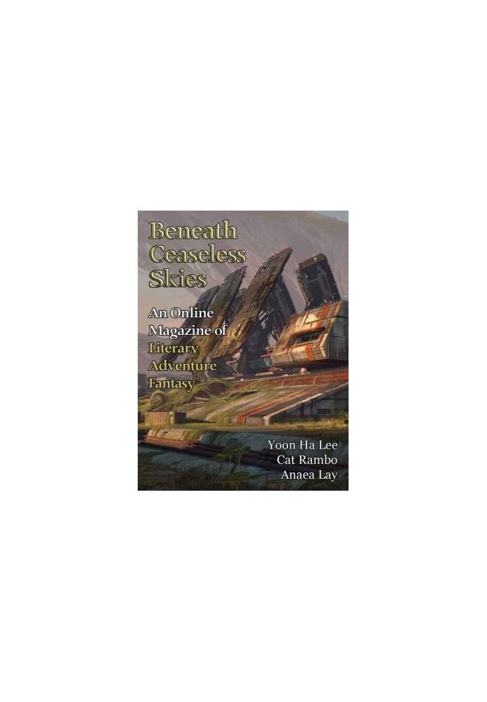 [Magazine of Literary, Adventure, Fantasy 194] • Beneath Ceaseless Skies 194