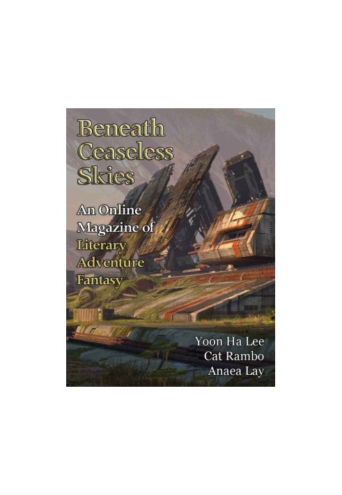 [Magazine of Literary, Adventure, Fantasy 194] • Beneath Ceaseless Skies 194