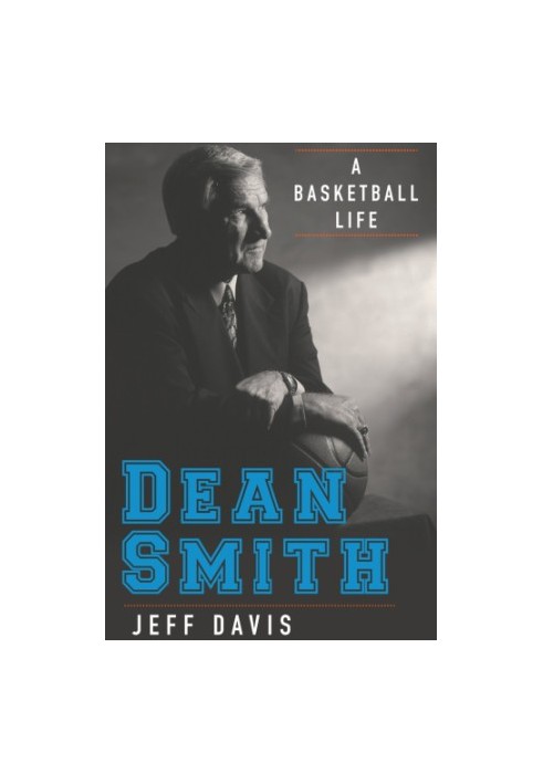Dean Smith: a basketball life