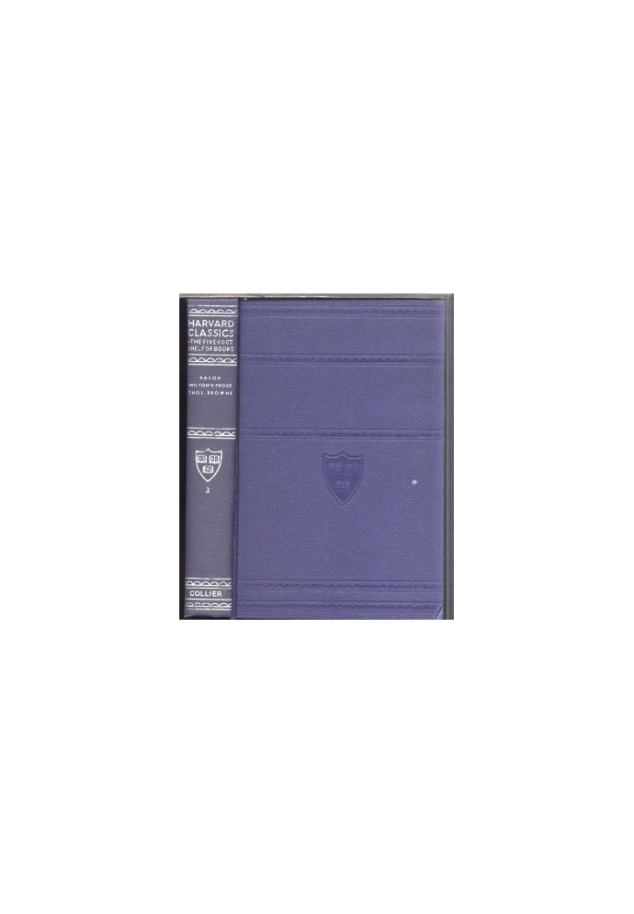The Harvard Classics eboxed Set 003 Bacon, Milton, Browne