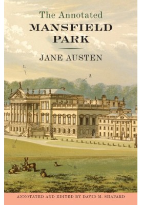 The Annotated Mansfield Park