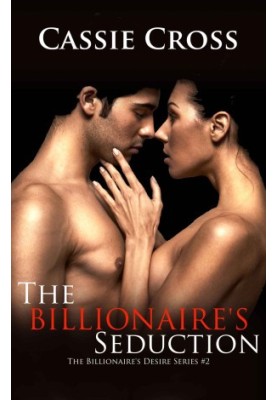 [The Billionaire's Desire 02] • The Billionaire's Seduction