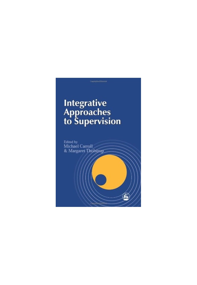 Integrative Approaches to Supervision