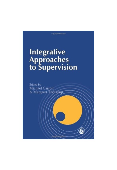 Integrative Approaches to Supervision