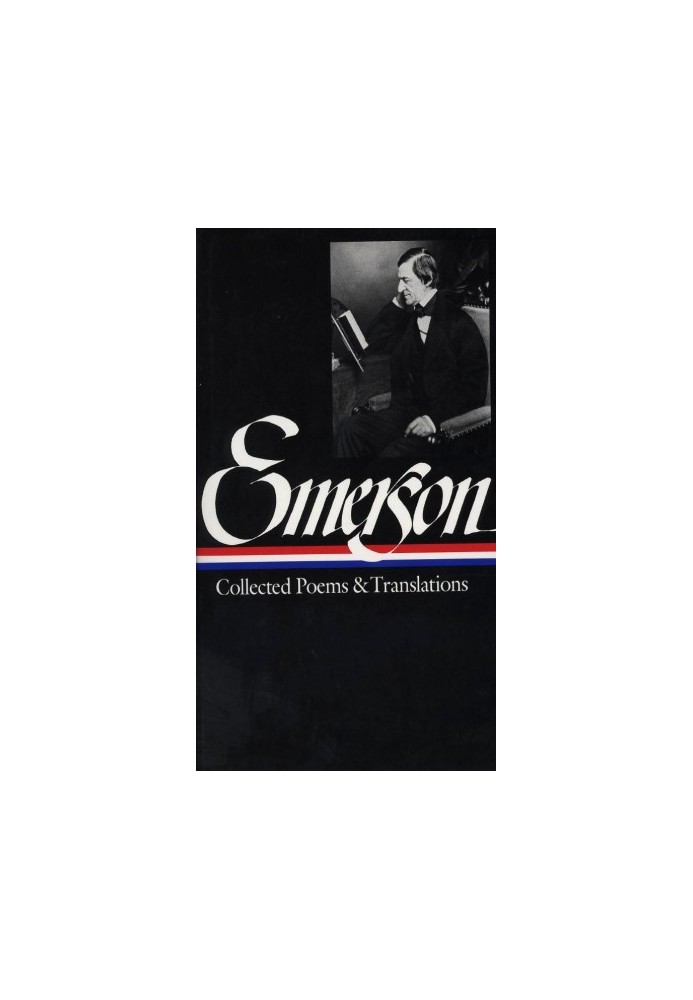 Ralph Waldo Emerson : Collected Poems and Translations (Library of America)