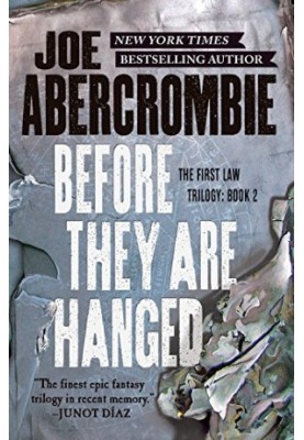 Before They Are Hanged (The First Law)