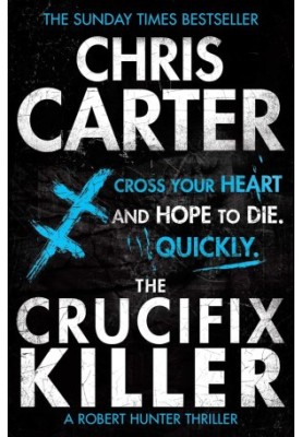The Crucifix Killer (Robert Hunter, Book 1)