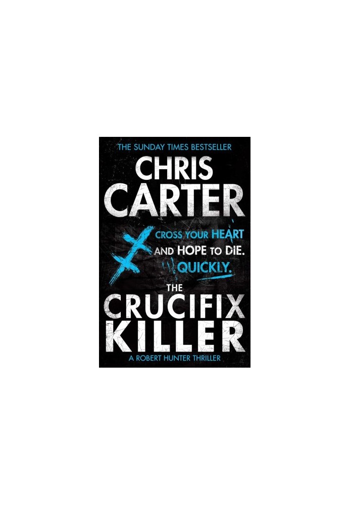 The Crucifix Killer (Robert Hunter, Book 1)