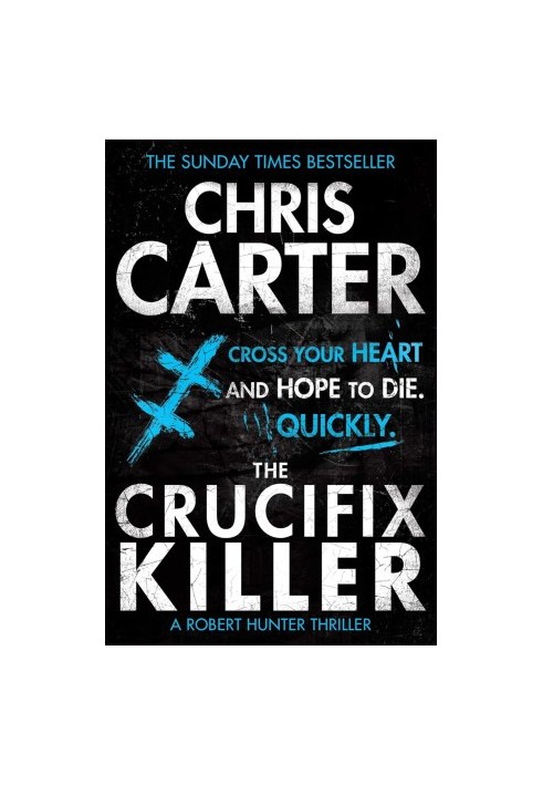 The Crucifix Killer (Robert Hunter, Book 1)