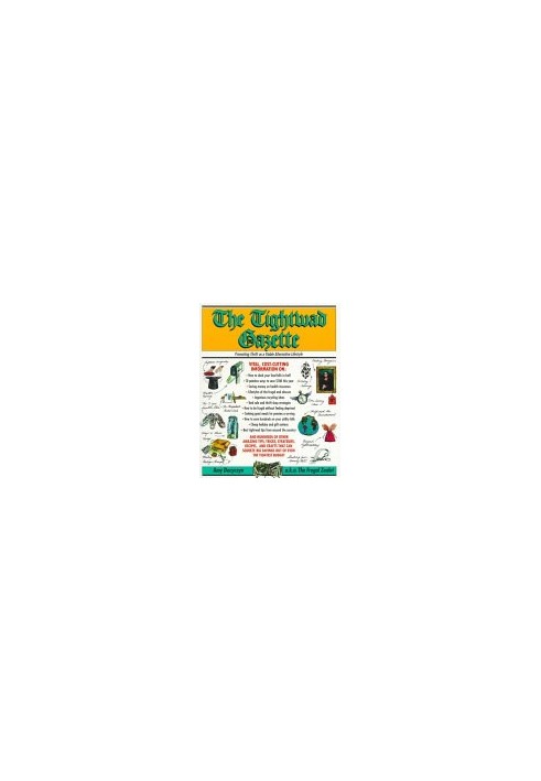 The Tightwad Gazette: Promoting Thrift as a Viable Alternative Lifestyle