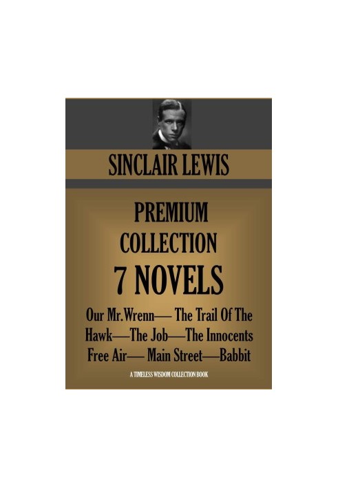 Sinclair Lewis Premium Collection · 7 Novels