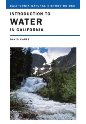 Introduction to Water in California : Updated with a New Preface