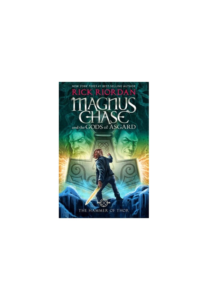 Magnus Chase and the Gods of Asgard, Book 2 The Hammer of Thor