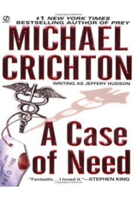 A case of need