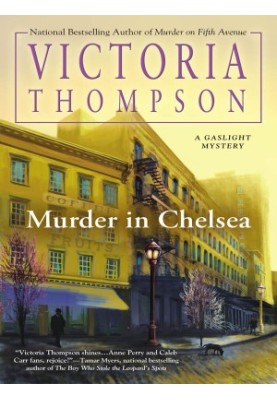 Gaslight Mysteries 15 - Murder in Chelsea