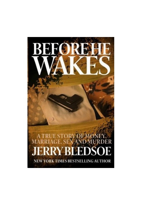 Before He Wakes