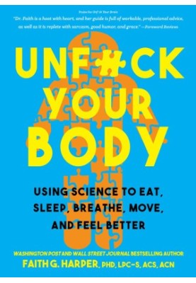 Unfuck Your Body