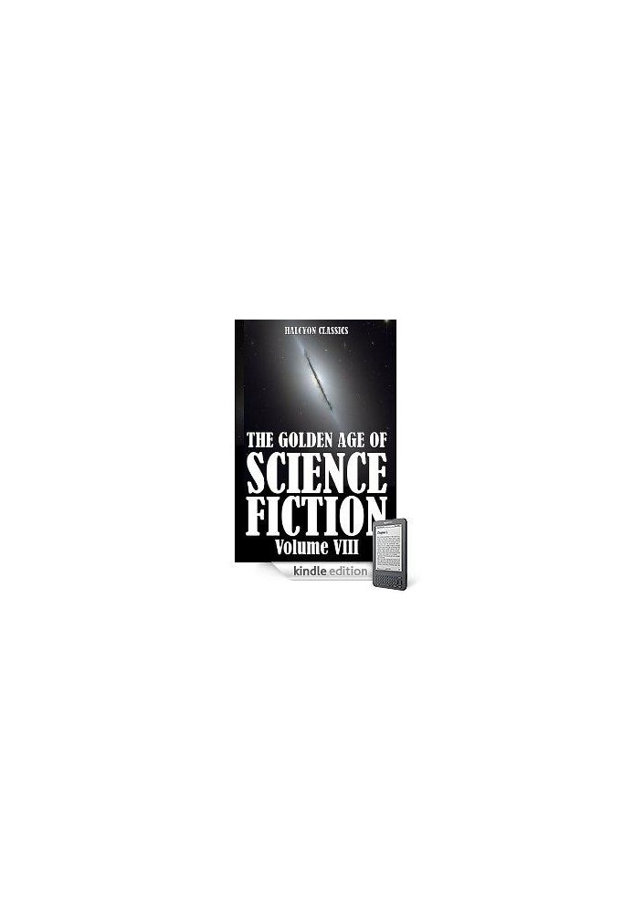 The Golden Age of Science Fiction, Volume VIII