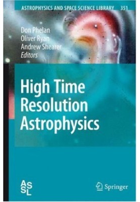 High Time Resolution Astrophysics